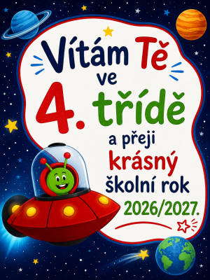 Přivítání ve čtvrté třídě
